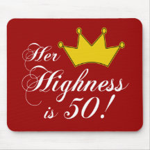 50th birthday gifts, Her highness is 50! Mouse Mats