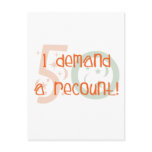 50th birthday gifts, I demand a recount! Postcard