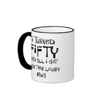 50th birthday gifts, I hate this shirt! Coffee Mug