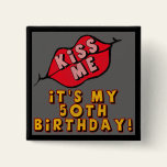 50th Birthday Kisses Button