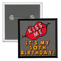 50th Birthday Kisses Button