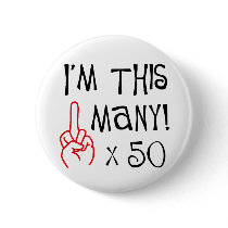 50th birthday Middle Finger Salute Buttons