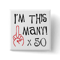 50th birthday Middle Finger Salute buttons