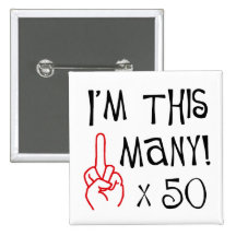 50th birthday Middle Finger Salute Buttons