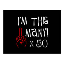 50th birthday Middle Finger Salute Postcard