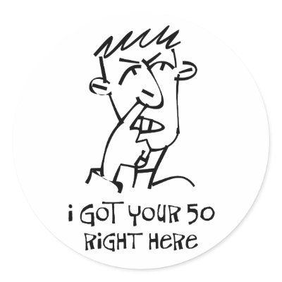 50th birthday Nose Picker, I got your 50! Stickers by 50thbirthdaygifts_