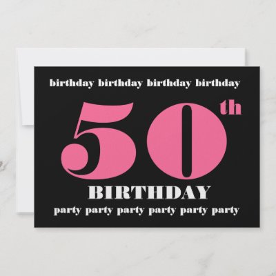  Birthday Party Invitation Wording on 50th Birthday Party Invitations Templates