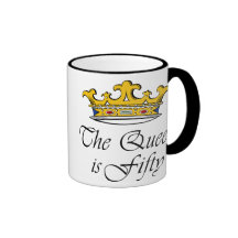 50th birthday The Queen is 50! Coffee Mug