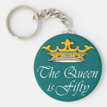 50th birthday The Queen is 50! Keychains
