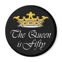 50th birthday The Queen is 50! Refrigerator Magnet