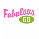 ladies_casual_tshirt - Fabulous 50th Birthday