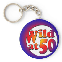 50th Gifts, Wild at 50! Keychains