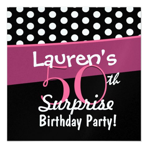 50th Surprise Birthday Black White Polka Dots Pink Announcement
