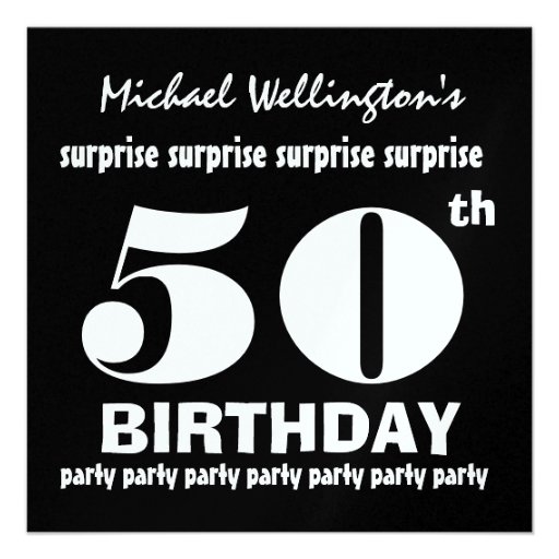 50th SURPRISE Birthday Party Black White W1894 Invite