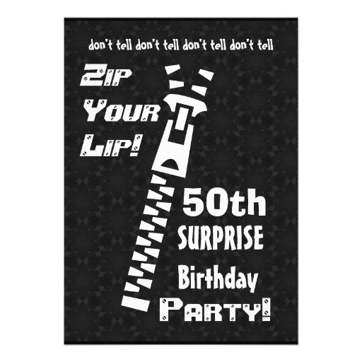 50th SURPRISE Birthday Party Zip Your Lip W1456 Invites