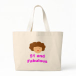 51 and Fabulous! Bag