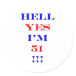 51 Hell yes! Sticker