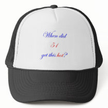 51 Hot Trucker Hat