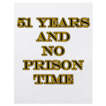 51 No prison time Flyers