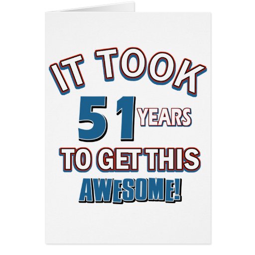 51-year-old-birthday-designs-greeting-cards-zazzle