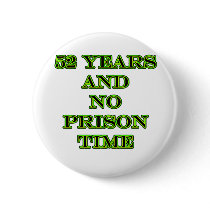 52 No prison time Pins