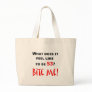 53 Bite Me! Tote Bag