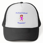 54  I'm 54 and I look cute! Trucker Hat