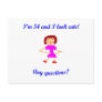 54  I'm 54 and I look cute! Postcards