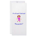 54  I'm 54 and I look cute! Custom Rack Cards
