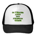 54 No prison time Hats