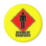 55-alt Beware of Bikini Guys Fridge Magnets