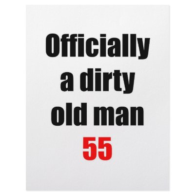 55  Dirty Old Man Personalized Letterhead by thatsabigbirthday4