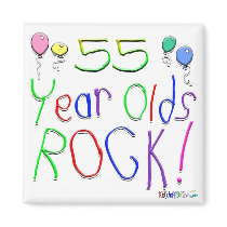 55 Year Olds Rock ! magnets by BirthdaysRock 55 Year Olds Rock ! magnets