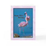 55th Birthday Card with Pink Flamingo