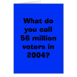 56 million Democrats Voted Cards
