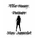 58237sassy bride, The Sassy, FutureMrs  Arnold T-shirts