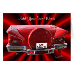 58 Chevy-any occasion-customize cards