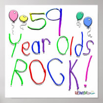 59 Year Olds Rock ! Print