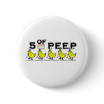 5 of P.E.E.P. Button