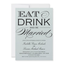 5 x 7 Eat, Drink & Be Married | Rehearsal Dinner Announcements