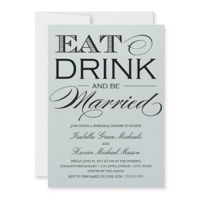 5 x 7 Eat, Drink & Be Married | Rehearsal Dinner Announcements