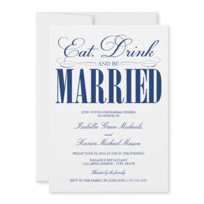 5 x 7 Eat, Drink & Be Married | Rehearsal Dinner Invitations