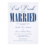 5 x 7 Eat, Drink & Be Married | Rehearsal Dinner Invitations