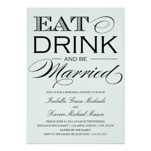 5 x 7 Eat, Drink & Be Married | Rehearsal Dinner Announcements