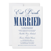 5 x 7 Eat, Drink & Be Married | Wedding Invitation
