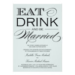 5 x 7 Eat, Drink & Be Married | Wedding Invitation