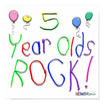 5 Year Olds Rock ! posters by BirthdaysRock 5 Year Olds Rock ! posters