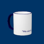 5ptsalt.com, "We ain't skeered" Coffee Mug