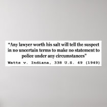 5th Amendment Watts v Indiana 338 US 49 1949 Poster