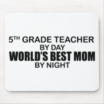 5th Grade - World's Best Mom Mousepad